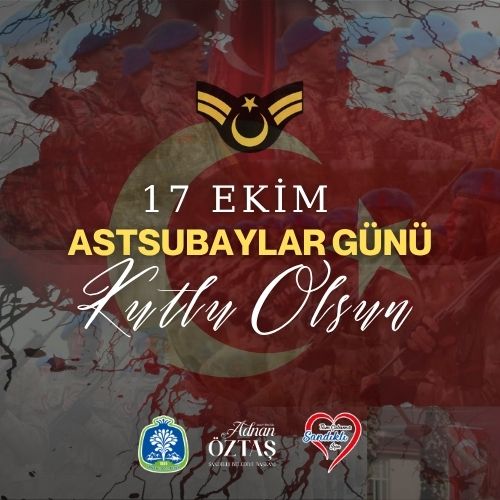 17 Ekim Dünya Astsubaylar Günü Kutlu Olsun