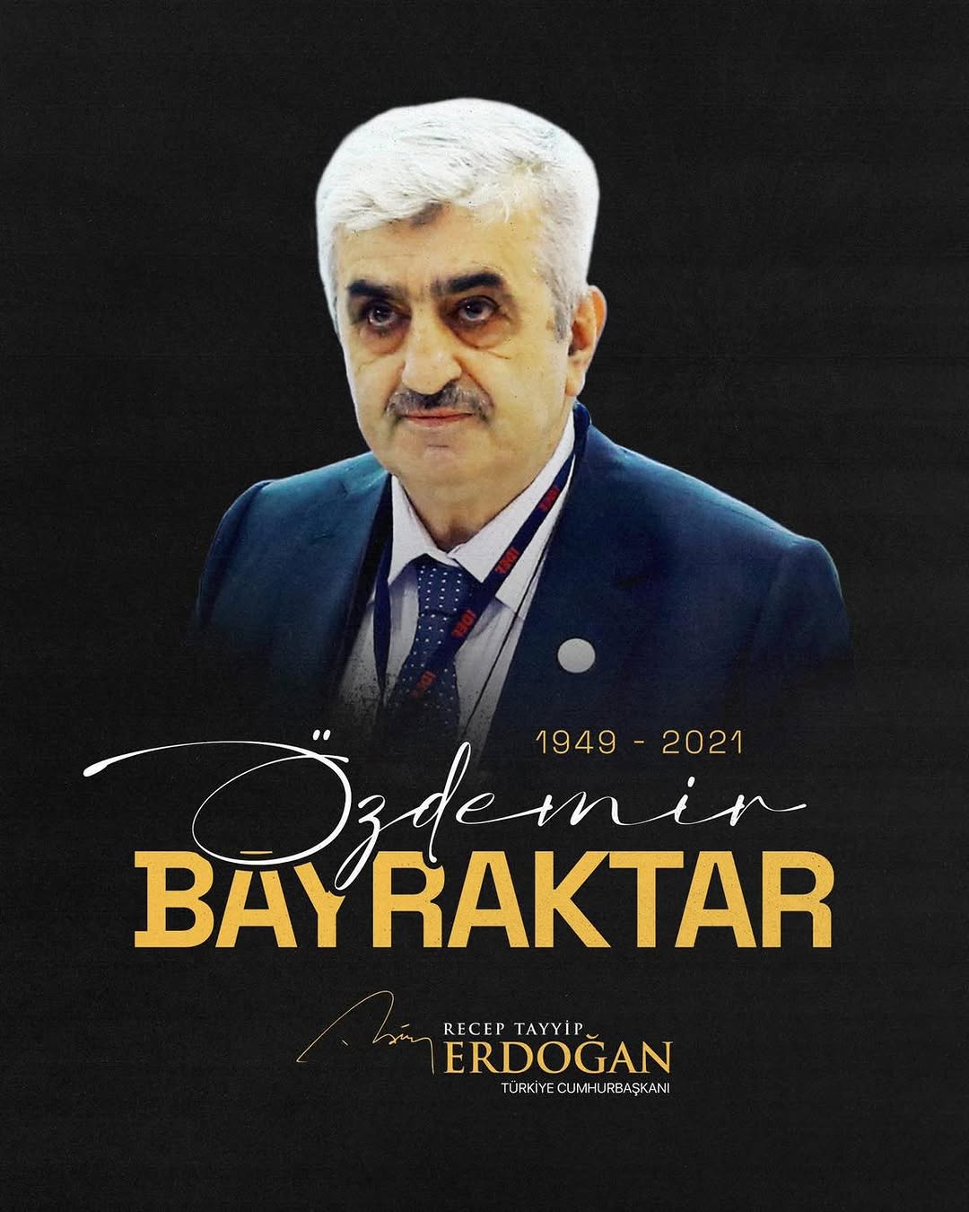 Özdemir Bayraktar'ı Rahmetle Anıyoruz