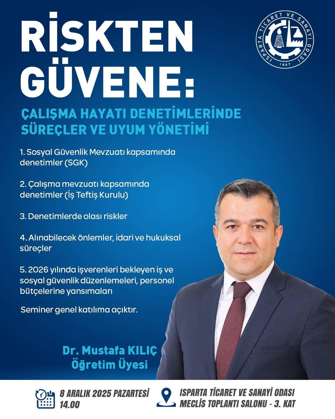 Odamız Ev Sahipliğinde Çalışma Hayatı Denetimlerinde Süreçler ve Uyum Yönetimi Semineri